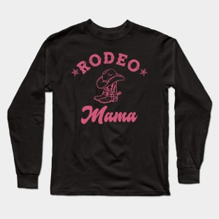 Rodeo Mama Western Cowboy Gift For Women Mother Day Long Sleeve T-Shirt